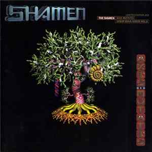 The Shamen - Axis Mutatis / Arbor Bona Arbor Mala FLAC