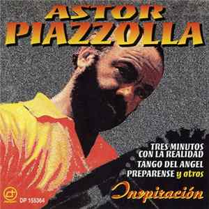 Astor Piazzolla - Inspiración FLAC