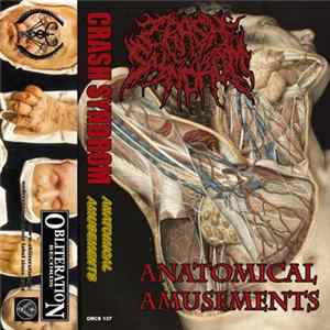 Crash Syndrom - Anatomical Amusements FLAC