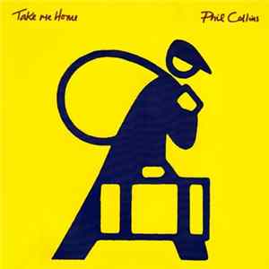 Phil Collins - Take Me Home FLAC