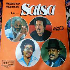 Various - Nuestro Negocio la... Salsa Vol. 3 FLAC