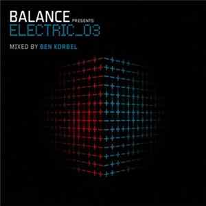 Ben Korbel - Balance Presents Electric_03 FLAC