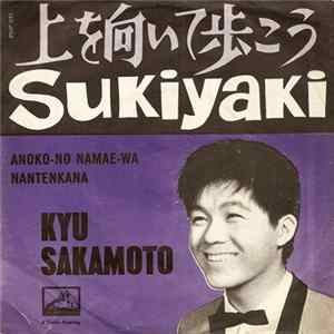 Kyu Sakamoto - Sukiyaki / Anoko-No Namae-Wa Nantenkana FLAC