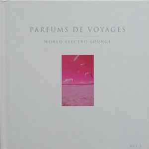 Max Leonidas - Parfums De Voyages FLAC