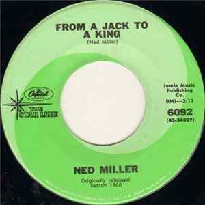 Ned Miller - From A Jack To A King / Do What You Do, Do Well FLAC