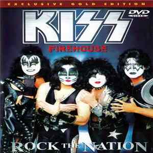 Kiss - Firehouse - Rock The Nation FLAC