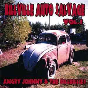 Angry Johnny & The Killbillies - Killville Auto Salvage Vol.1 FLAC