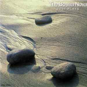 Various - The Bossa Nova Best Plays FLAC