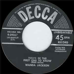 Wanda Jackson - You'd Be The First To Know / If You Don't Somebody Else Will FLAC