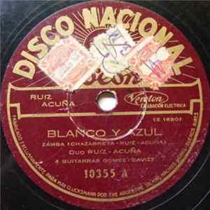 Duo Ruiz - Acuña - Blanco Y Azul / Picaflor FLAC
