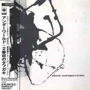Underworld - Second Toughest In The Infants FLAC