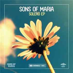 Sons Of Maria - Solero EP FLAC