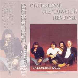 Creedence Clearwater Revival - Creedence Gold FLAC