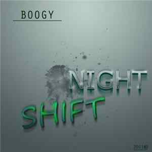 Boogy - Night Shift FLAC
