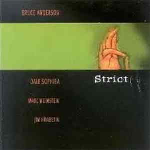Bruce Anderson / Dale Sophiea / Marc Weinstein / Jim Hrabetin - Strict FLAC