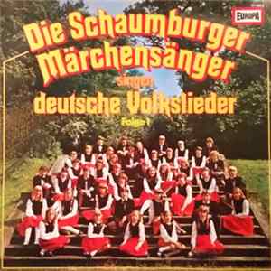 Die Schaumburger Märchensänger - Die Schaumburger Märchensänger Singen Deutsche Volkslieder (Folge 1) FLAC