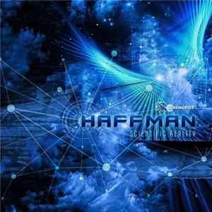Haffman - Scientific Reality FLAC