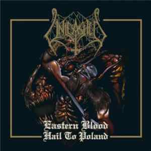 Unleashed - Eastern Blood - Hail To Poland FLAC