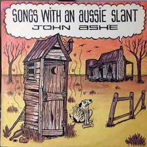 John Ashe - Songs With An Aussie Slant FLAC