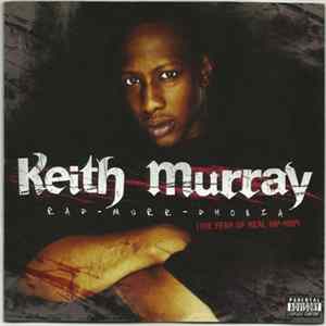 Keith Murray - Rap-Murr-Phobia (The Fear Of Real Hip-Hop) FLAC