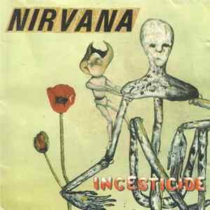 Nirvana - Incesticide FLAC