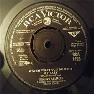 Peggy March - Watch What You Do With My Baby FLAC