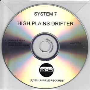 System 7 - High Plains Drifter FLAC