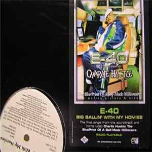E-40 - Big Ballin' With My Homies / Earls, That's Yo Life FLAC