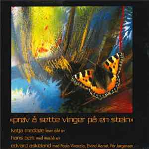 Katja Medbøe - Prøv å Sette Vinger På En Stein (Katja Medbøe Leser Dikt Av Hans Børli) FLAC