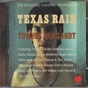 Townes Van Zandt - Texas Rain (The Texas Hill Country Recordings) FLAC