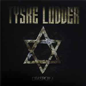 Tyske Ludder - Diaspora FLAC