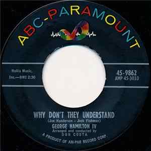 George Hamilton IV - Why Don't They Understand / Even Tho' FLAC