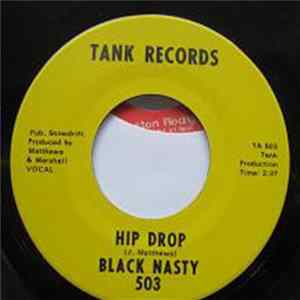 Black Nasty - Hip Drop / Mama Didn't Lie FLAC