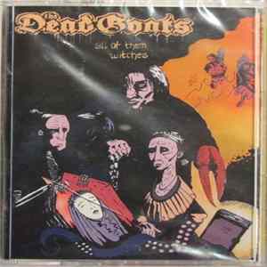 The Dead Goats - All Of Them Witches FLAC