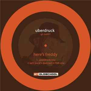 Uberdruck - Here's Freddy FLAC