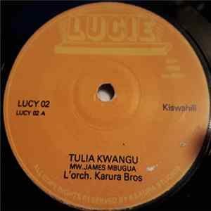 Karura Brothers Band - Urafiki Wa Town (Makucha Ya Kichagi) / Tulia Kwangu FLAC