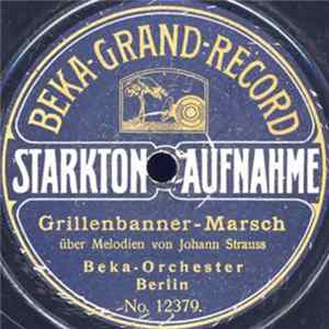 Beka-Orchester - Grillenbanner-Marsch / Donnerwetter - Tadellos! FLAC