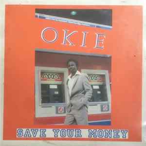 Okie - Save Your Money FLAC