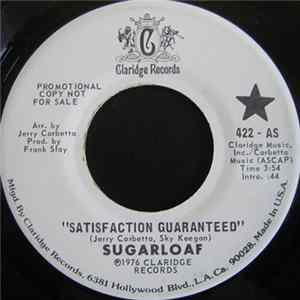 Sugarloaf - Satisfaction Guaranteed / Last Dance, Take A Chance FLAC