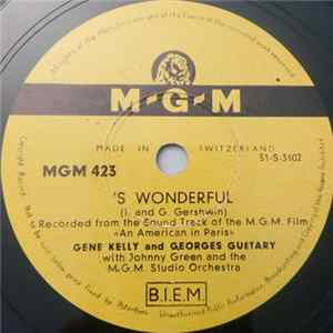 Gene Kelly Und Georges Guétary Mit Johnny Green Und Dem MGM-Studio-Orchestra - 's Wonderful / I'll Build A Stairway To Paradise FLAC