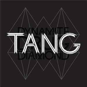 Tang - Dynamite Drug Diamond FLAC