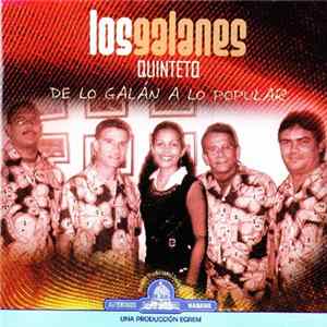 Quinteto Los Galanes - De Lo Galán A Lo Popular FLAC