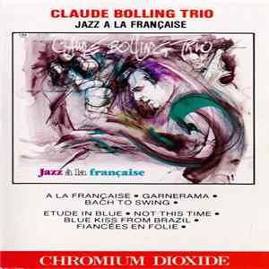 Claude Bolling Trio - Jazz À La Française FLAC