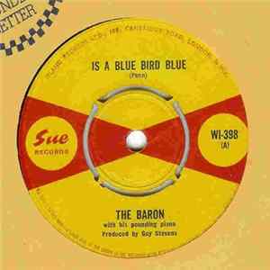 The Baron - Is a Blue Bird Blue FLAC