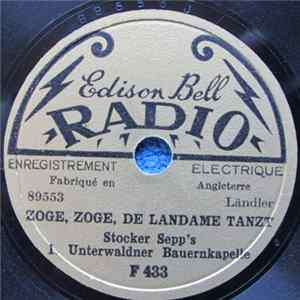 Stocker Sepp's 1. Unterwaldner Bauernkapelle - Zoge, Zoge, De Landame Tanzt / Gruss An Stans FLAC