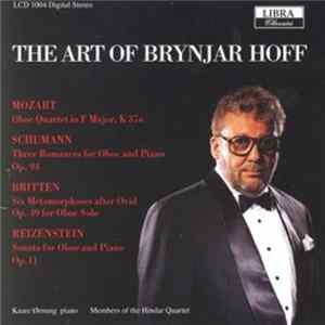 Brynjar Hoff - Mozart, Schumann, Britten, Reizenstein - The Art of Brynjar Hoff FLAC