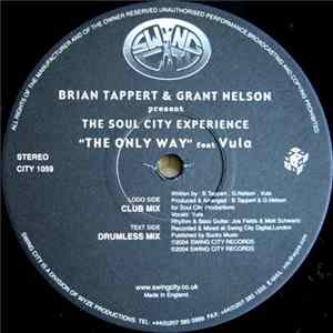 Brian Tappert & Grant Nelson present The Soul City Experience - The Only Way FLAC