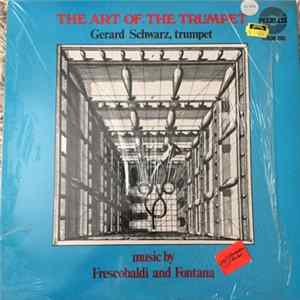Gerard Schwarz - The Art Of The Trumpet FLAC