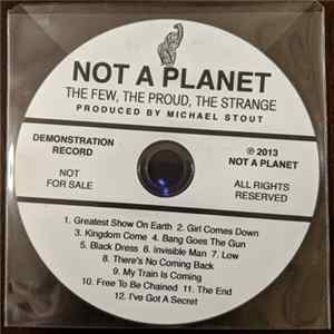 Not A Planet - The Few, The Proud, The Strange FLAC