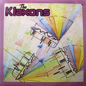 The Klaxons - How Do You Do? FLAC